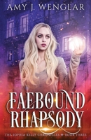 Faebound Rhapsody B08WZLYYQS Book Cover