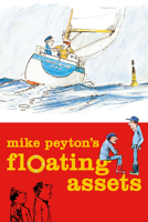 Mike Peyton's Floating Assets B007YWD2LQ Book Cover