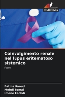 Coinvolgimento renale nel lupus eritematoso sistemico 6204433970 Book Cover