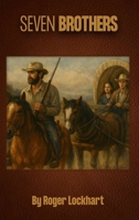 Seven Brothers 1965936679 Book Cover