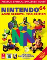 Nintendo 64 Game Secrets, 1999 Edition: Prima's Official Strategy Guide 0761521038 Book Cover