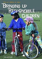 Bringing Up Responsible Children 1853904147 Book Cover