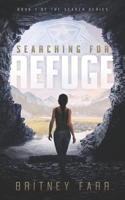 Searching for Refuge : Book 1 in the Search Series 1735125601 Book Cover