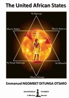 The United African States: The African Federal State 249093113X Book Cover