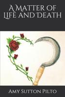 A Matter of Life and Death 1798667908 Book Cover