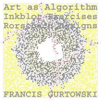 Art as Algorithm: Rorschach Designs 1523707690 Book Cover