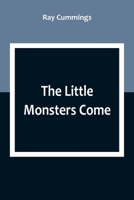 The Little Monsters Come 9357092900 Book Cover