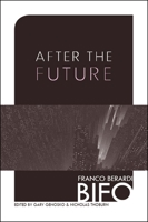 After the Future 1849350590 Book Cover