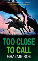 Too Close to Call 1845295773 Book Cover
