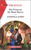 The Princess He Must Marry 1335738517 Book Cover