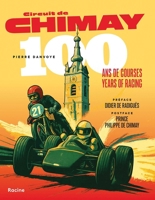 Circuit de Chimay: 100 years of racing (English and French Edition) 2390252826 Book Cover