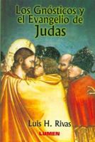 Los Gnosticos y El Evangelio De Judas (Spanish Edition) 9870006159 Book Cover