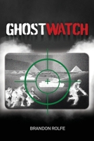 Ghostwatch 1915351138 Book Cover