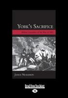 York's Sacrifice: Militia Casualties of the War of 1812 1459705955 Book Cover