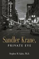 Sandler Crane, Private Eye 1634911423 Book Cover