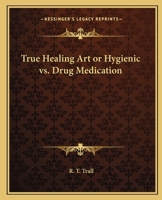 The True Healing Art 1162566981 Book Cover