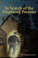 In Search of the Displaced Persons 1438998821 Book Cover