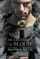 An Argument of Blood 1946409146 Book Cover