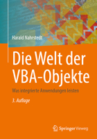 Die Welt der VBA-Objekte: Was integrierte Anwendungen leisten 3658372974 Book Cover
