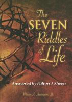 The Seven Riddles of Life: Answered by Fulton J. Sheen 0764821865 Book Cover