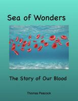 Sea of Wonders: The Story of Our Blood B0H38VSSGX Book Cover