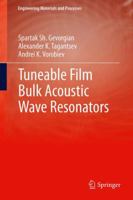 Tuneable Film Bulk Acoustic Wave Resonators 1447149432 Book Cover