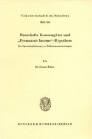 Dauerhafte Konsumguter Und 'Permanent Income' - Hypothese: Zur Operationalisierung Von Einkommenserwartungen 3428032136 Book Cover