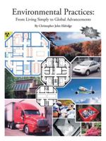 Environmental Practices: From Living Simply to Global Advancements 1412049008 Book Cover