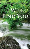 I Will Find You 0934279179 Book Cover