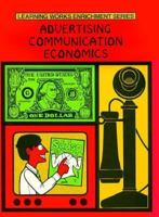 Advertising, Communication, Economics 0881601292 Book Cover