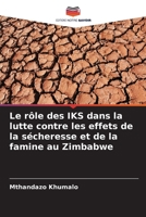 Le rôle des IKS dans la lutte contre les effets de la sécheresse et de la famine au Zimbabwe 6207797116 Book Cover