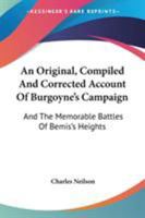 An Original Compiled and Corrected Account of Burgoyne's Campaign 1016768249 Book Cover
