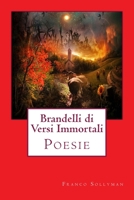 Brandelli di Versi Immortali 1480088838 Book Cover