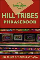 Hill Tribes Phrasebook 0864426356 Book Cover