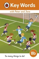 Key Words with Peter and Jane Level 8b - So Many Things to Do! 0241510953 Book Cover