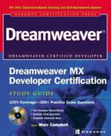 Dreamweaver MX Developer Certification Study Guide 0072223707 Book Cover