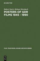 Posters of Gdr-Films 1945-1990 (Film-Television-Sound Archive, Vol. 2) 3598225911 Book Cover