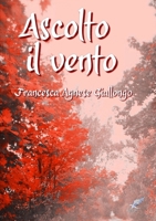 Ascolto il vento 1326129031 Book Cover