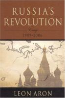 Russia's Revolution: 1989-2006 0844742422 Book Cover