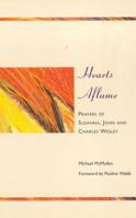 Hearts Aflame : Prayers of Susanna, John and Charles Wesley 028104791X Book Cover