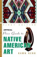 The Official Price Guide to Native American Art 0609809660 Book Cover