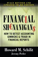 Financial Shenanigans: How to Detect Accounting Gimmicks & Fraud in Financial Reports 0071386262 Book Cover