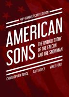American Sons: The Untold Story of the Falcon and the Snowman 0999707035 Book Cover