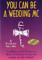 You Can Be a Wedding MC 0957801432 Book Cover