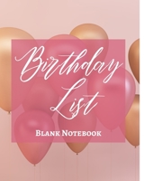 Birthday List - Blank Notebook - Write It Down - Pastel Pink Gold Brown White Abstract Design - Celebration, Party, Fun 1034224824 Book Cover