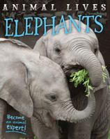 Elephants (Animal Lives) 1420681583 Book Cover