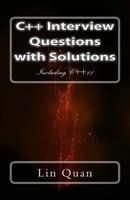 C++ Interview Questions with Solutions: Including C++11 1489516719 Book Cover