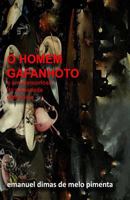 O Homem Gafanhoto: E a Metamorfose Da Sociedade Eletronica 1548095060 Book Cover