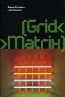 [Grid< >Matrix] (Mlkam-Screen Arts and New Media Aesthetics) 0936316209 Book Cover