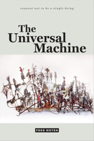The Universal Machine 0822370557 Book Cover